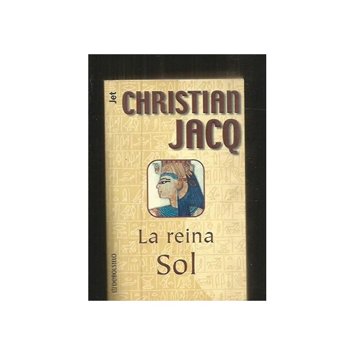 La reina sol - Christian Jacq